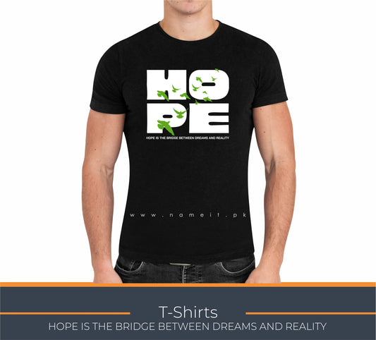 TShirt, Hope is the bridge between Dreams and Reality